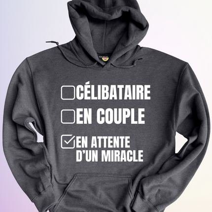 HOODIE / EN ATTENTE D'UN MIRACLE