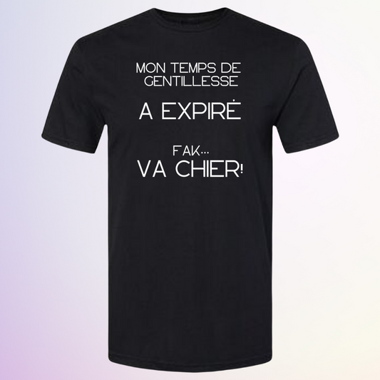 T-SHIRT / TEMPS DE GENTILLESSE EXPIRE