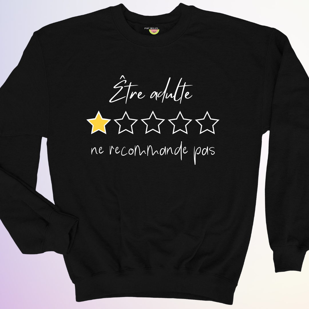 CREWNECK / ÊTRE ADULTE