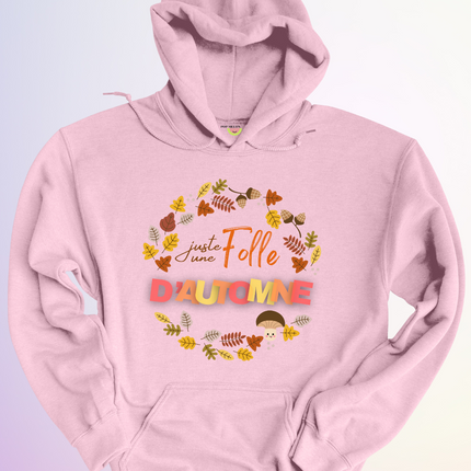HOODIE / FOLLE D'AUTOMNE