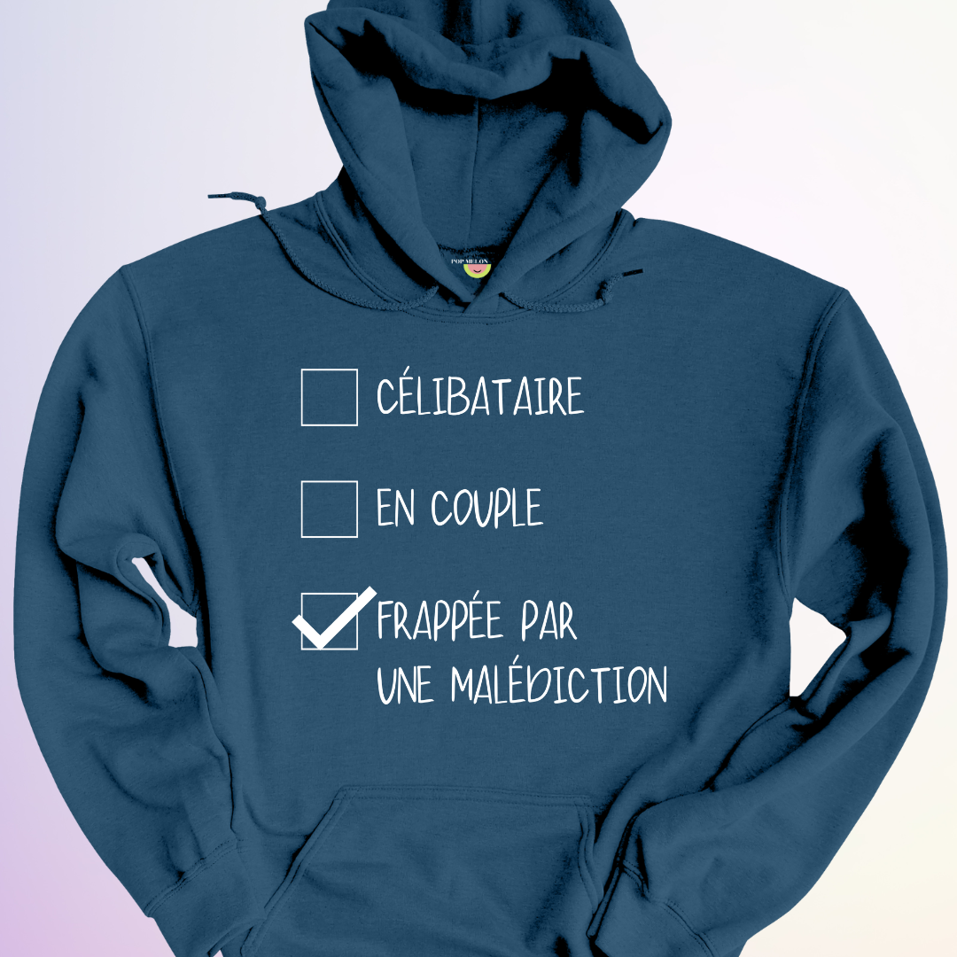 HOODIE / FRAPPÉE PAR UNE MALÉDICTION