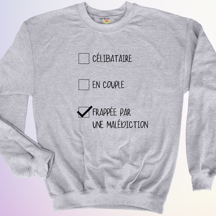 CREWNECK / FRAPPÉE PAR UNE MALÉDICTION