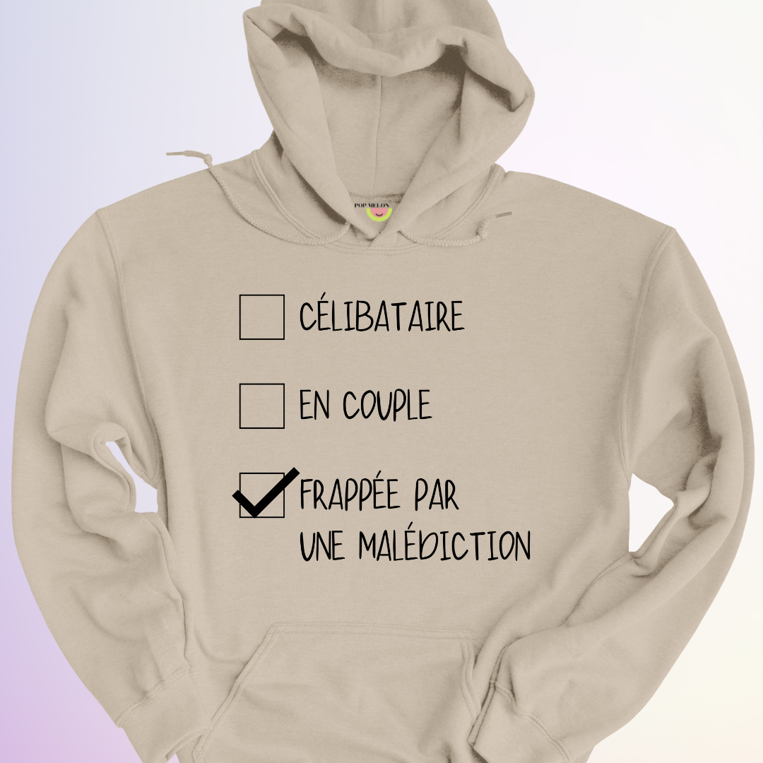 HOODIE / FRAPPÉE PAR UNE MALÉDICTION