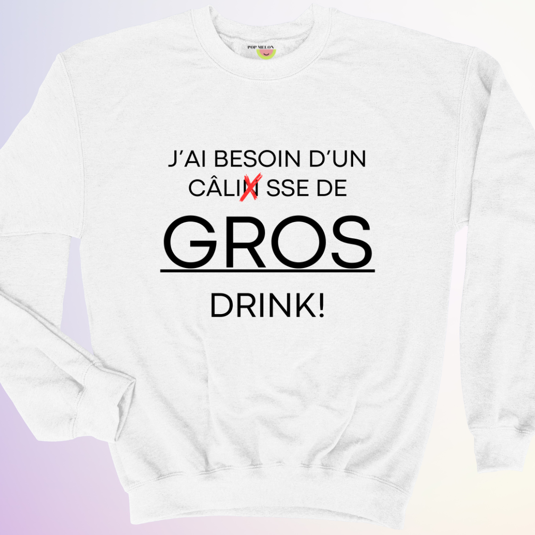 CREWNECK / GROS DRINK