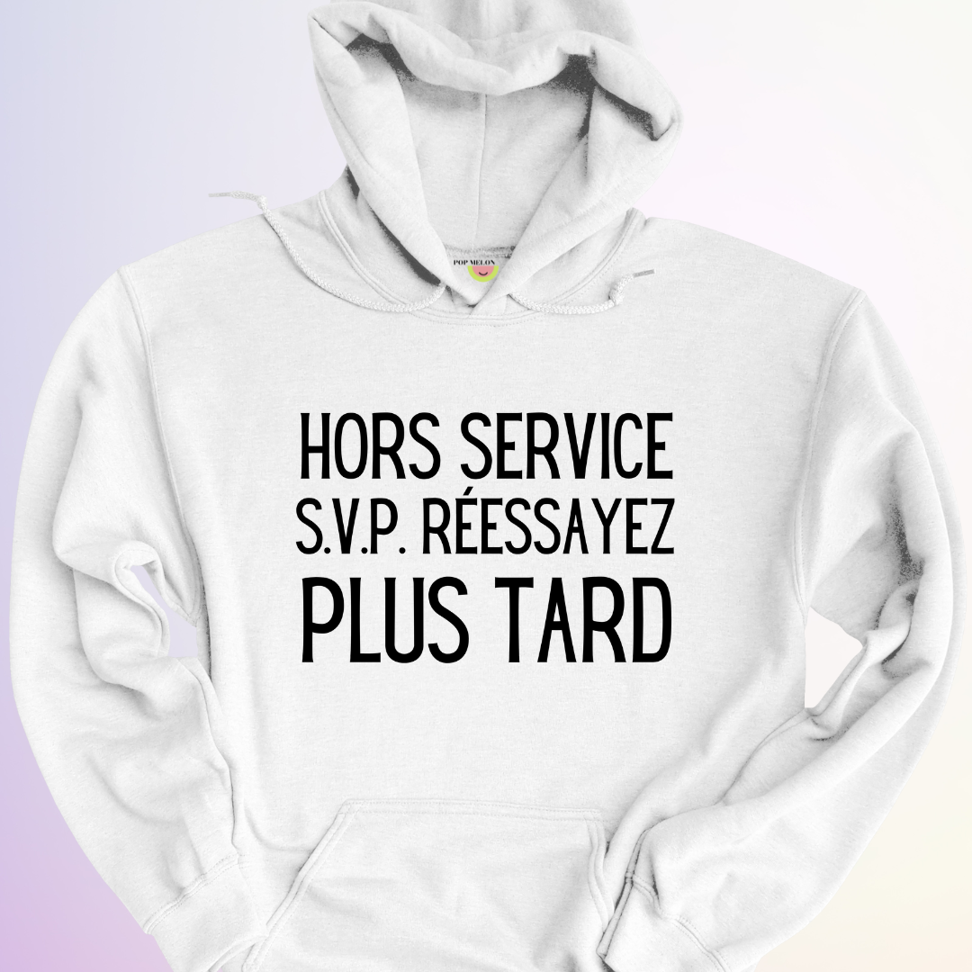 HOODIE / HORS SERVICE