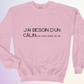 CREWNECK / J'AI BESOIN D'UN CÂLIN