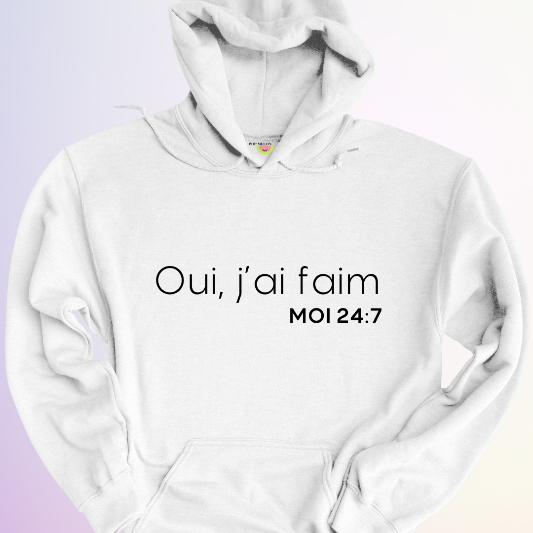 HOODIE / J'AI FAIM 24:7