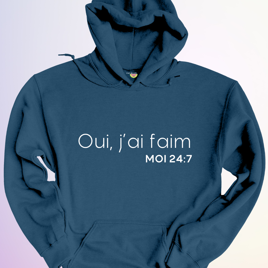 HOODIE / J'AI FAIM 24:7