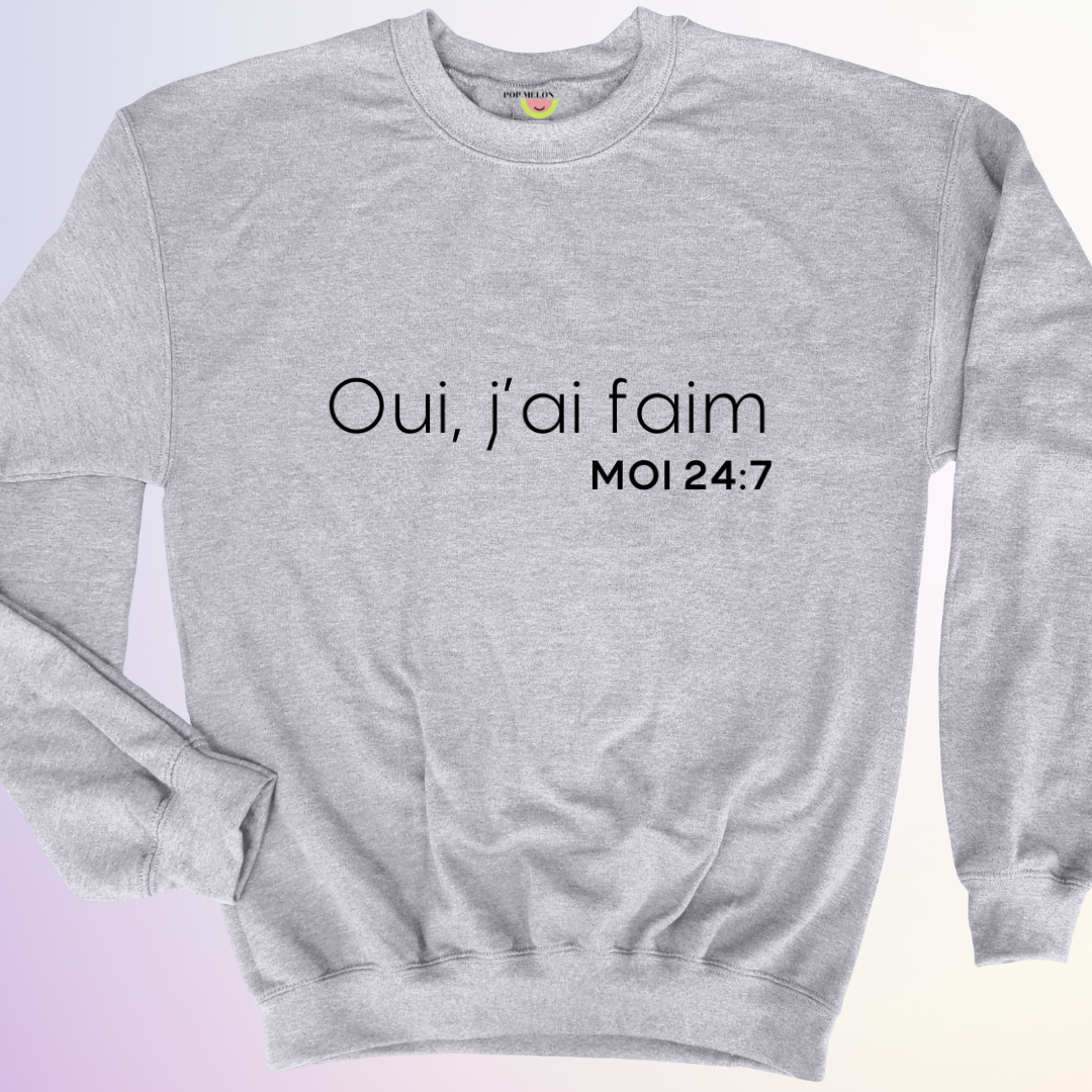 CREWNECK / J'AI FAIM 24:7