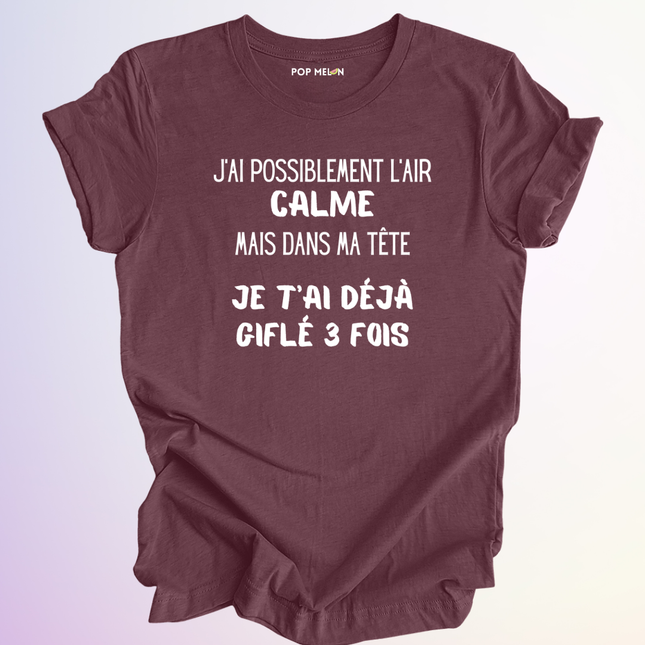 T-SHIRT / J'AI L'AIR CALME