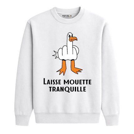 CREWNECK / LAISSE MOUETTE TRANQUILLE