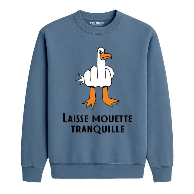 CREWNECK / LAISSE MOUETTE TRANQUILLE