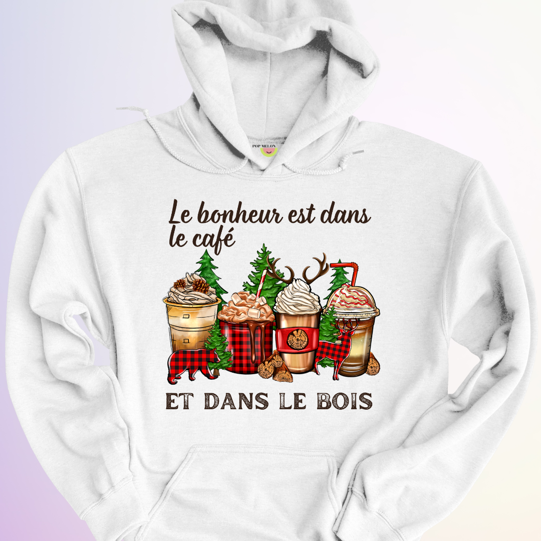 HOODIE / LE BONHEUR EST DANS LE BOIS