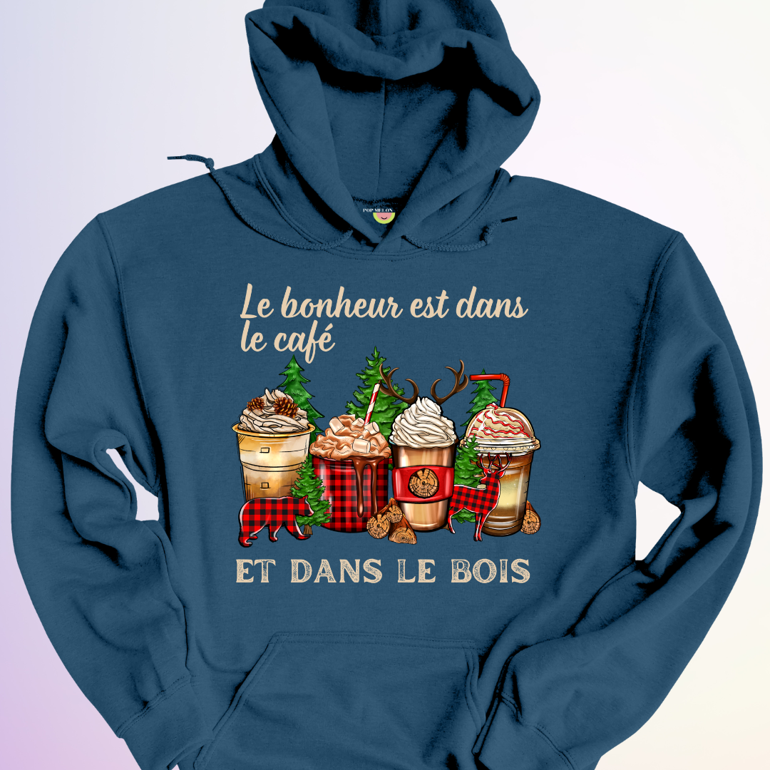 HOODIE / LE BONHEUR EST DANS LE BOIS