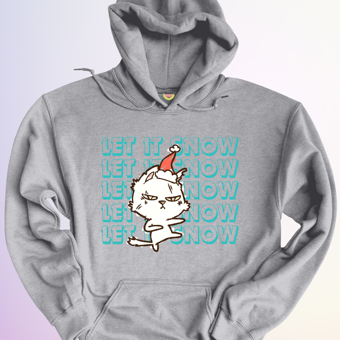 HOODIE / LET IT SNOW