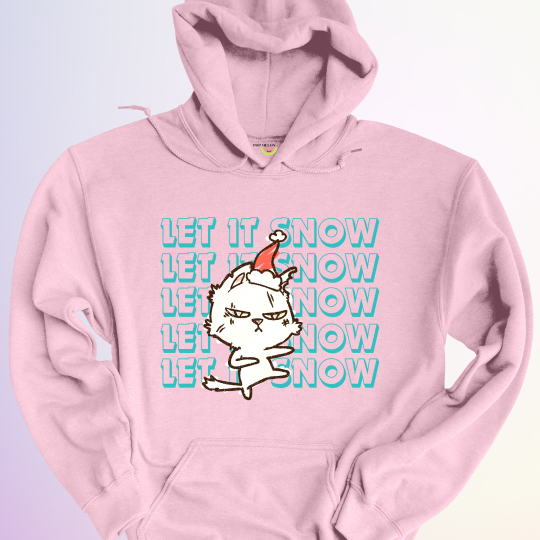 HOODIE / LET IT SNOW