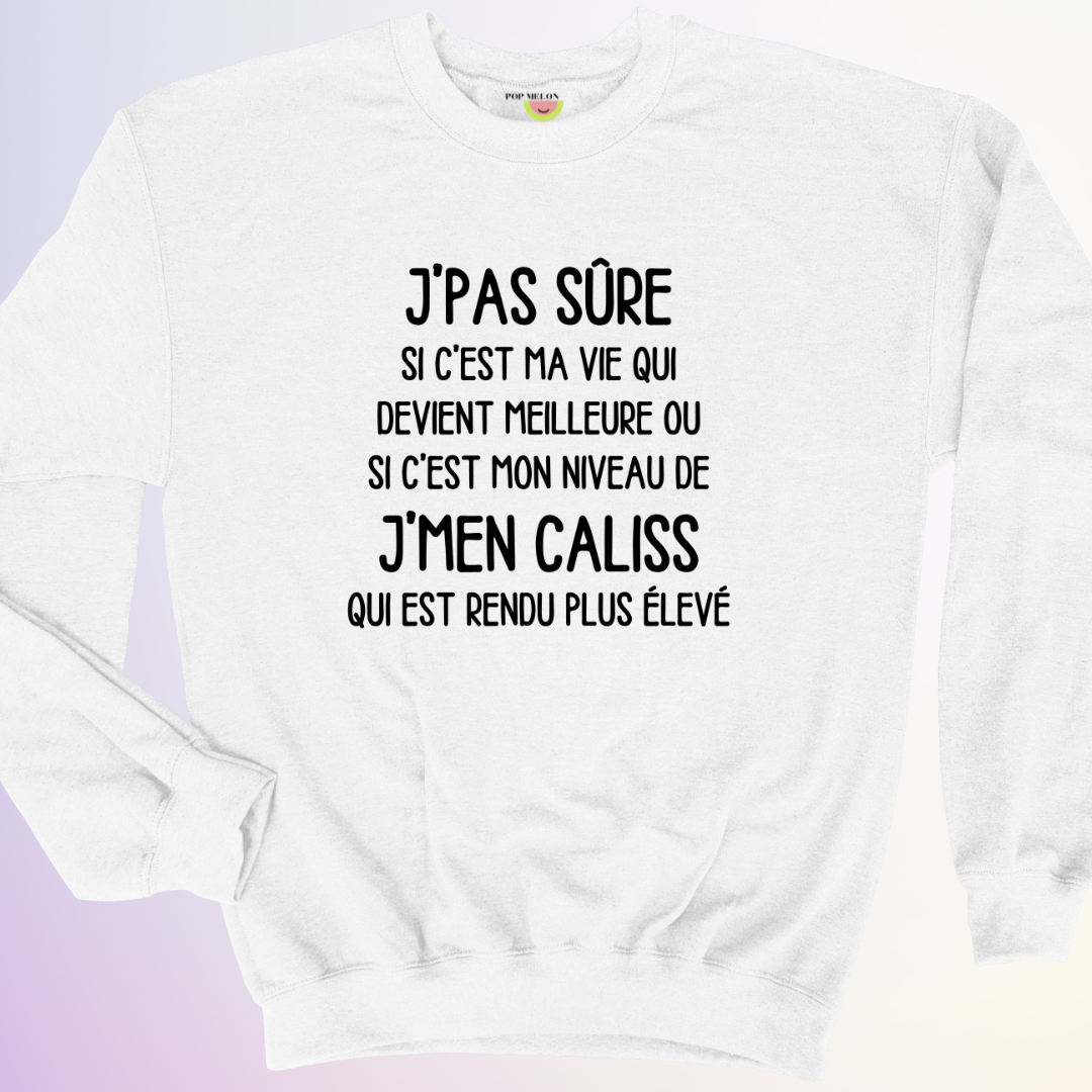 CREWNECK / MA VIE DEVIENT MEILLEURE