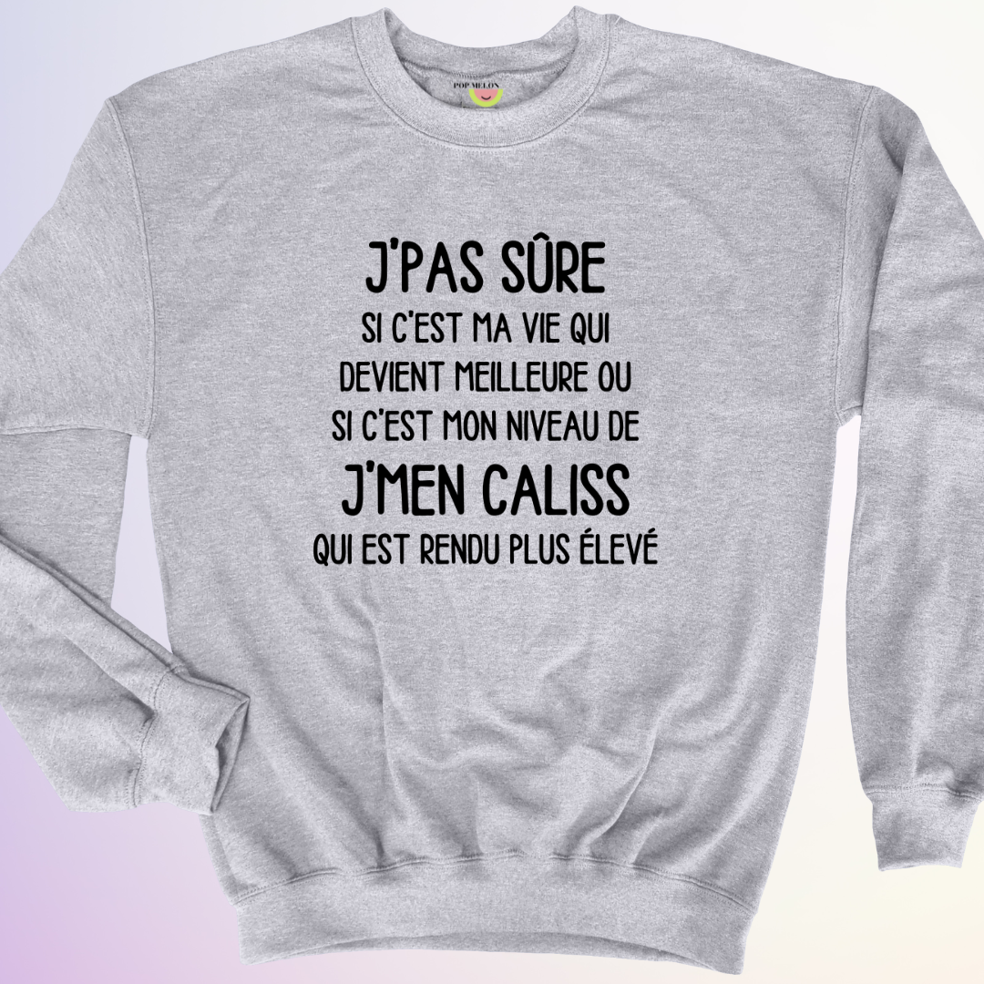 CREWNECK / MA VIE DEVIENT MEILLEURE