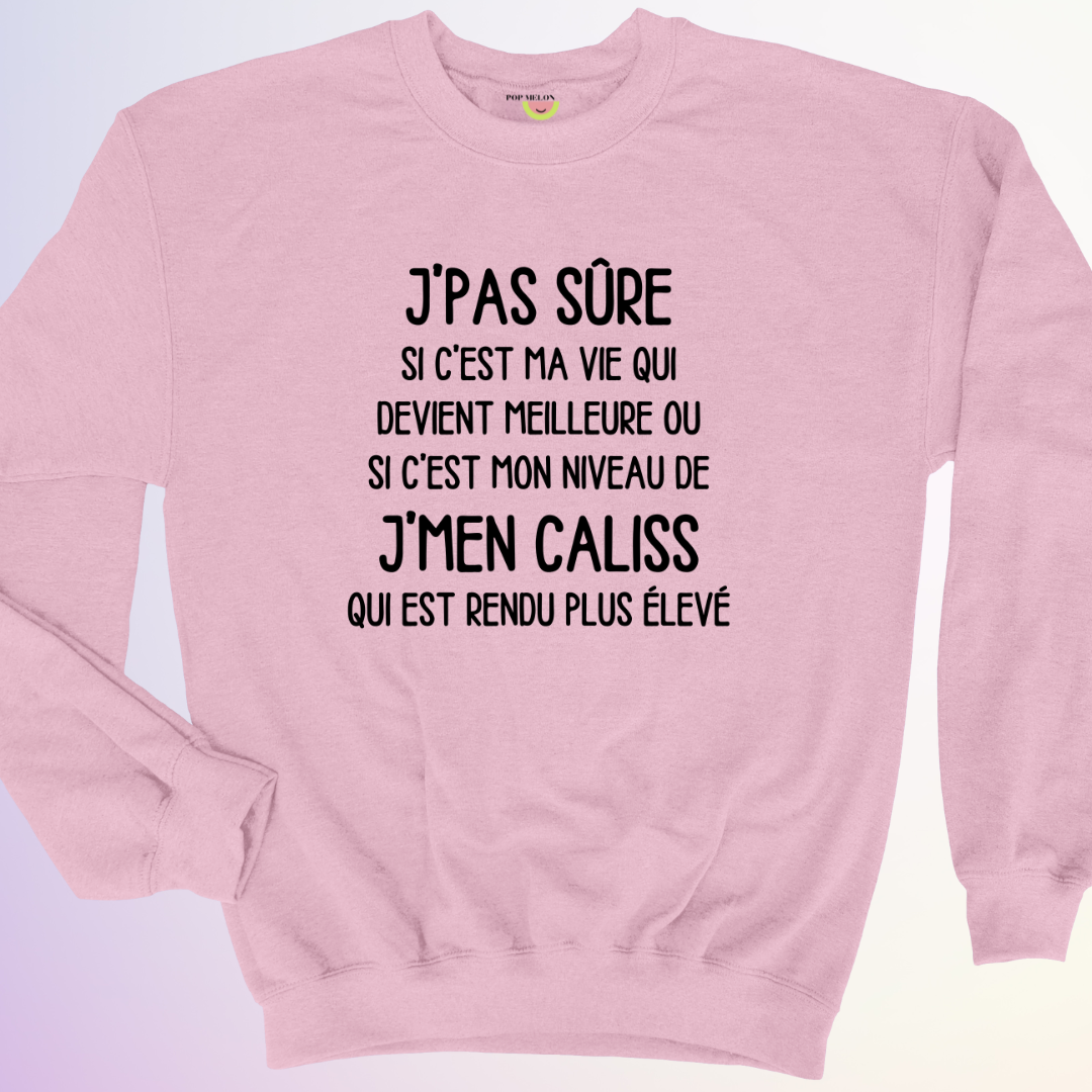 CREWNECK / MA VIE DEVIENT MEILLEURE