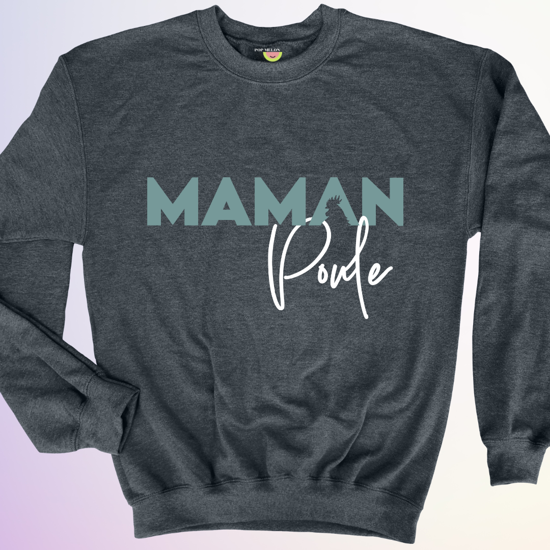 CREWNECK / MAMAN POULE