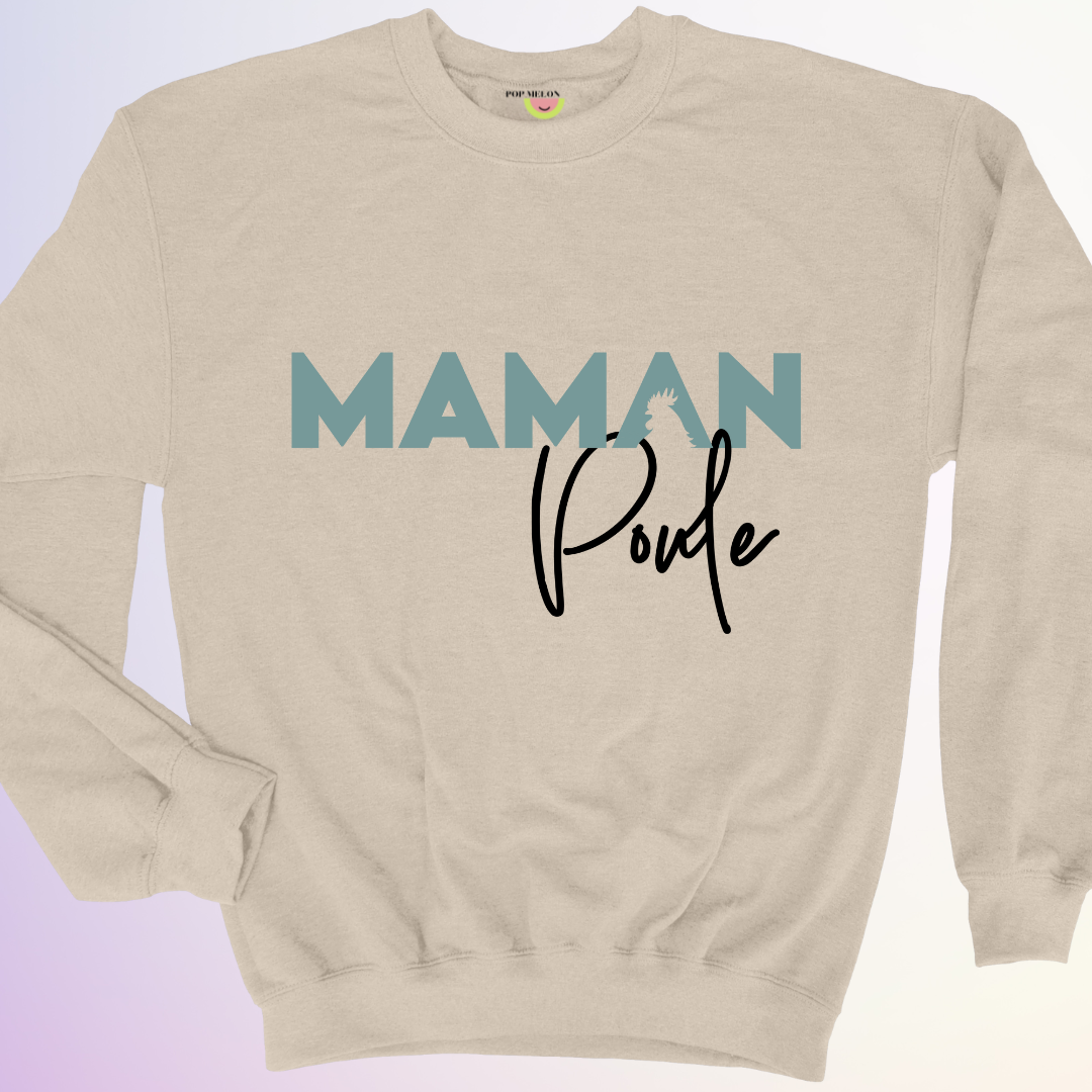 CREWNECK / MAMAN POULE