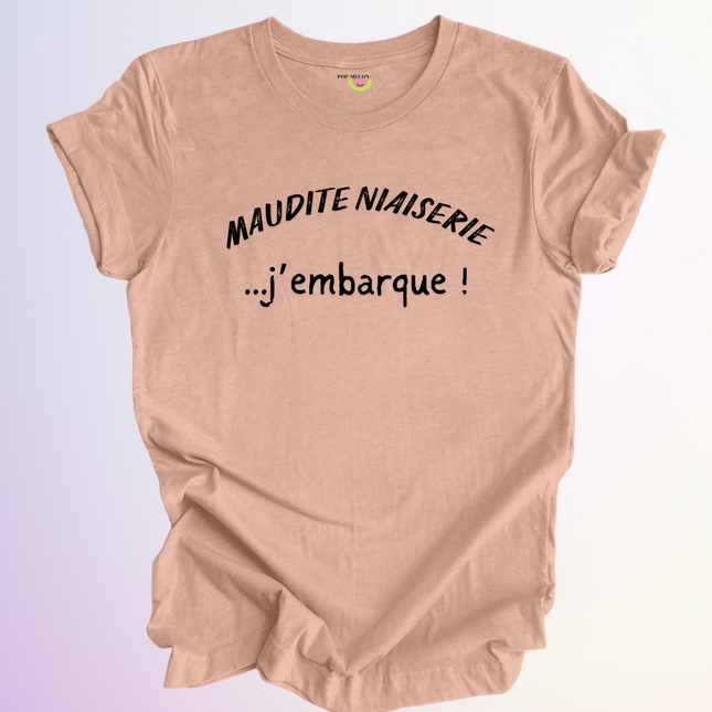T-SHIRT / MAUDITE NIAISERIE