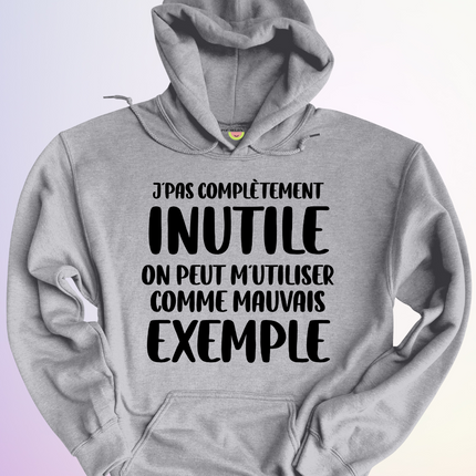 HOODIE / MAUVAIS EXEMPLE
