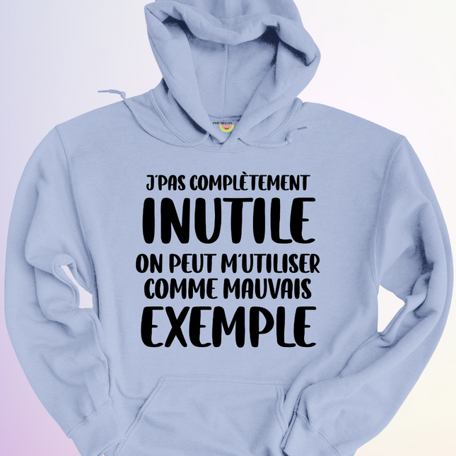HOODIE / MAUVAIS EXEMPLE