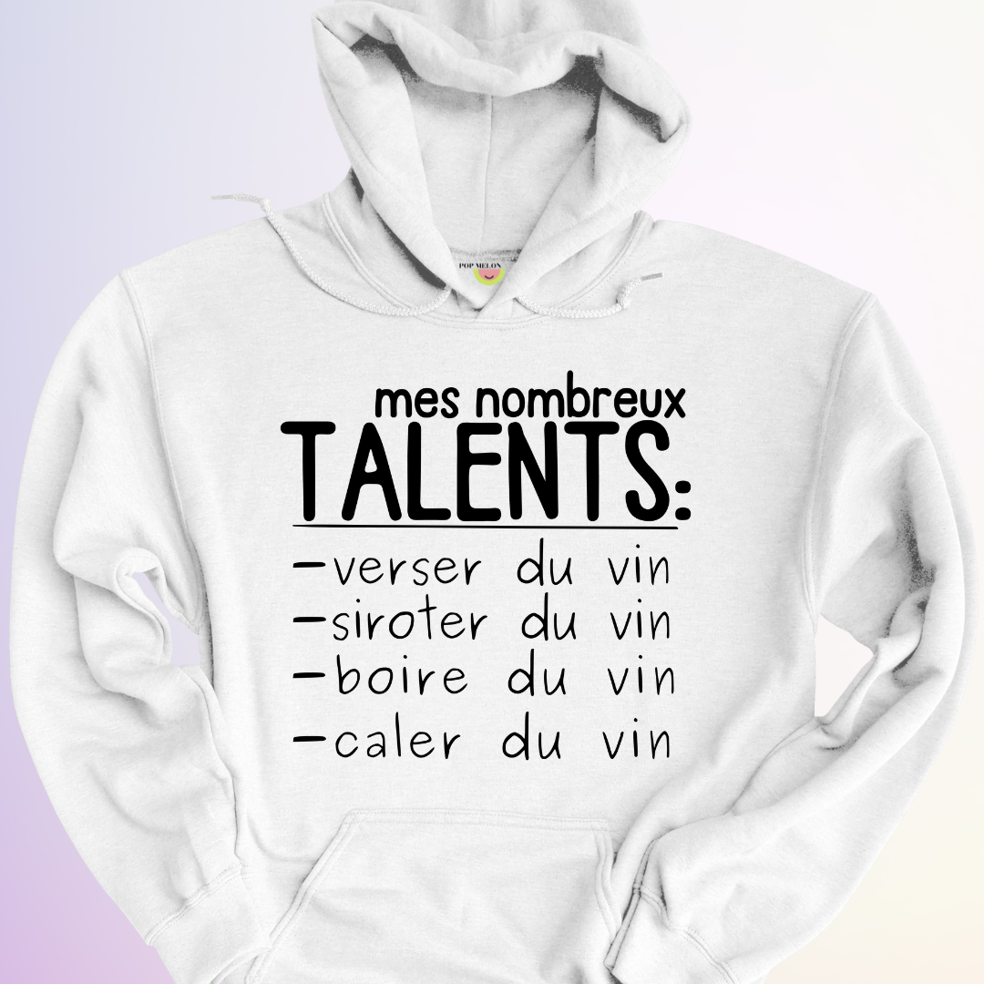 HOODIE / MES NOMBREUX TALENTS