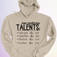 HOODIE / MES NOMBREUX TALENTS