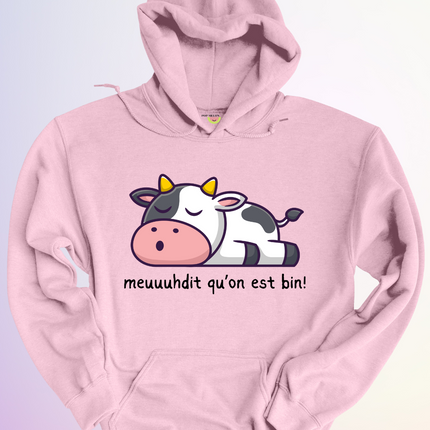 HOODIE / MEUUUHDIT QU'ON EST BIN