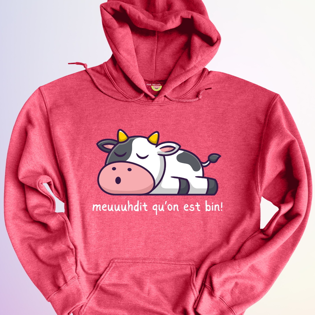 HOODIE / MEUUUHDIT QU'ON EST BIN