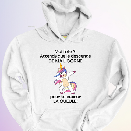 HOODIE / MOI FOLLE?!