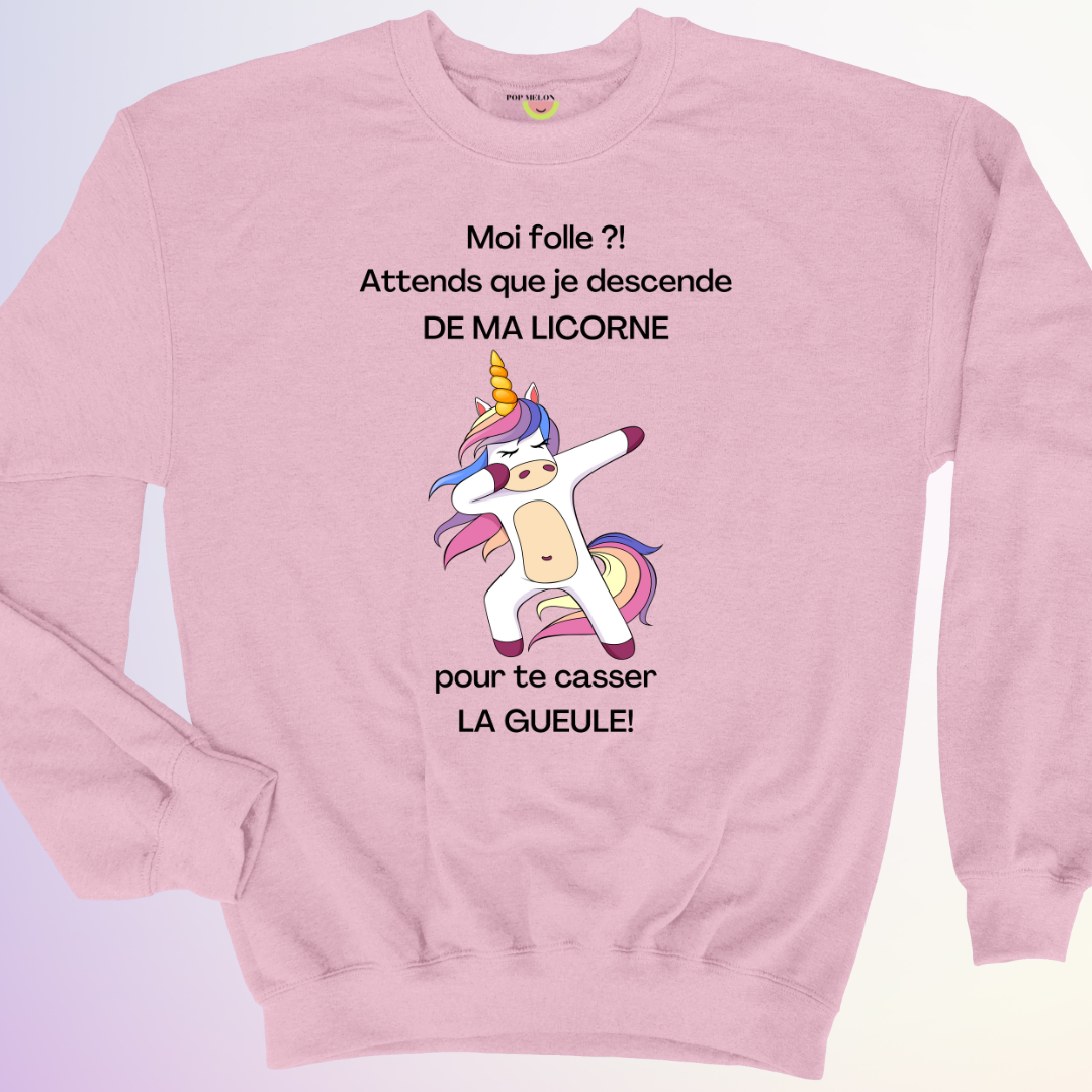 CREWNECK / MOI FOLLE?!