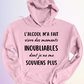 HOODIE / MOMENTS INOUBLIABLES