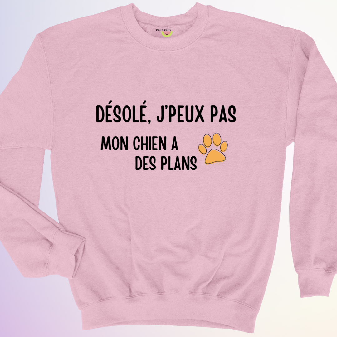 CREWNECK / MON CHIEN A DES PLANS