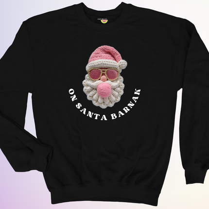CREWNECK / ON SANTA BARNAK