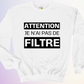 CREWNECK / PAS DE FILTRE