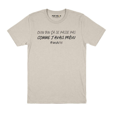 T-SHIRT / PAS COMME J'AVAIS PRÉVU