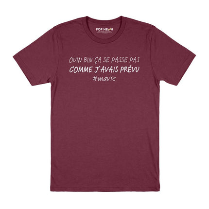 T-SHIRT / PAS COMME J'AVAIS PRÉVU