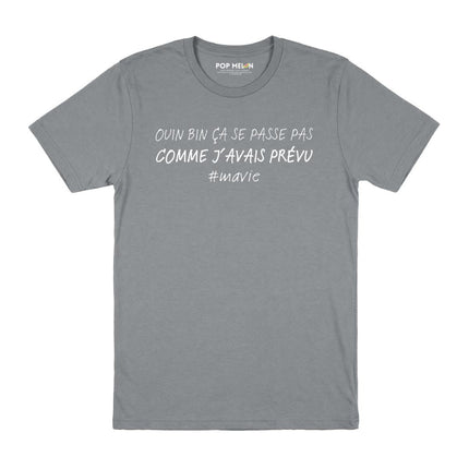 T-SHIRT / PAS COMME J'AVAIS PRÉVU