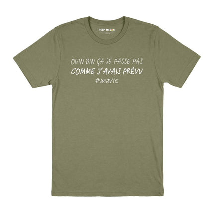 T-SHIRT / PAS COMME J'AVAIS PRÉVU