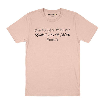 T-SHIRT / PAS COMME J'AVAIS PRÉVU
