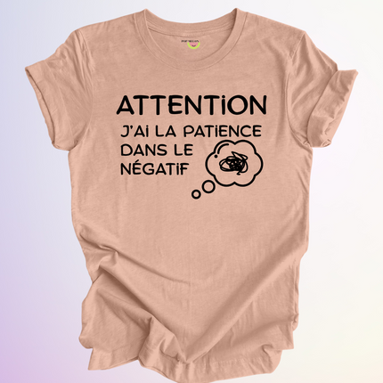 T-SHIRT / PATIENCE DANS LE NEGATIF