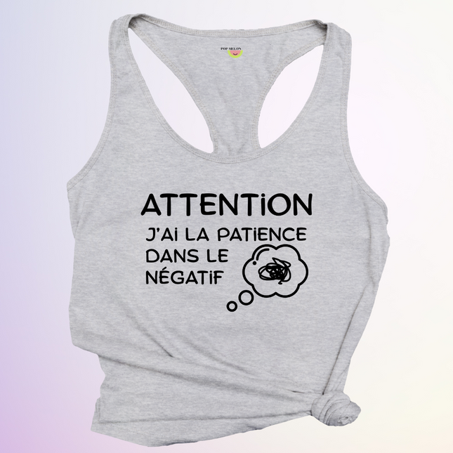 CAMISOLE / PATIENCE DANS LE NEGATIF