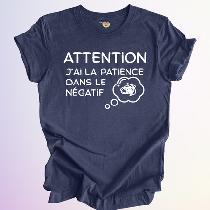 T-SHIRT / PATIENCE DANS LE NEGATIF