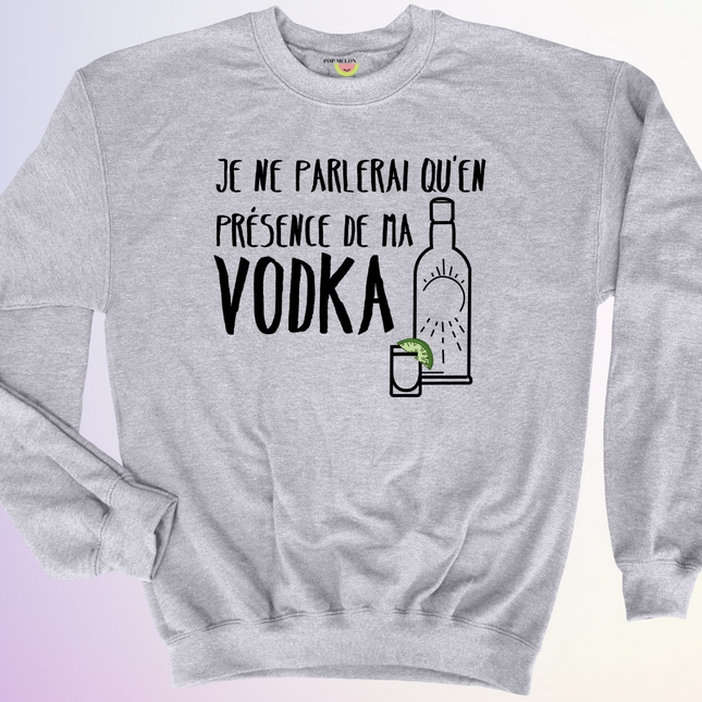 CREWNECK / QUEN PRESENCE DE MA VODKA