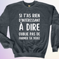 CREWNECK / RIEN D'INTÉRESSANT À DIRE