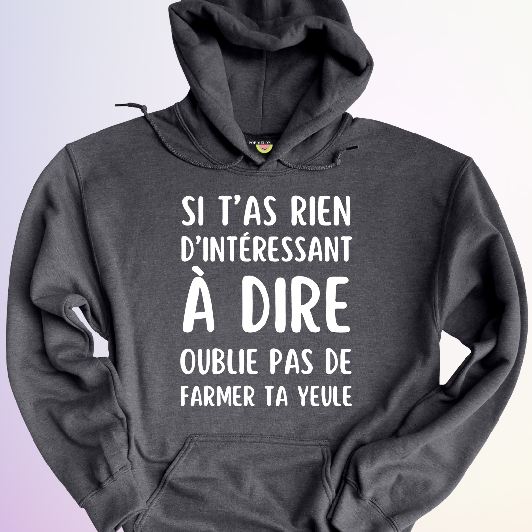 HOODIE / RIEN D'INTÉRESSANT À DIRE