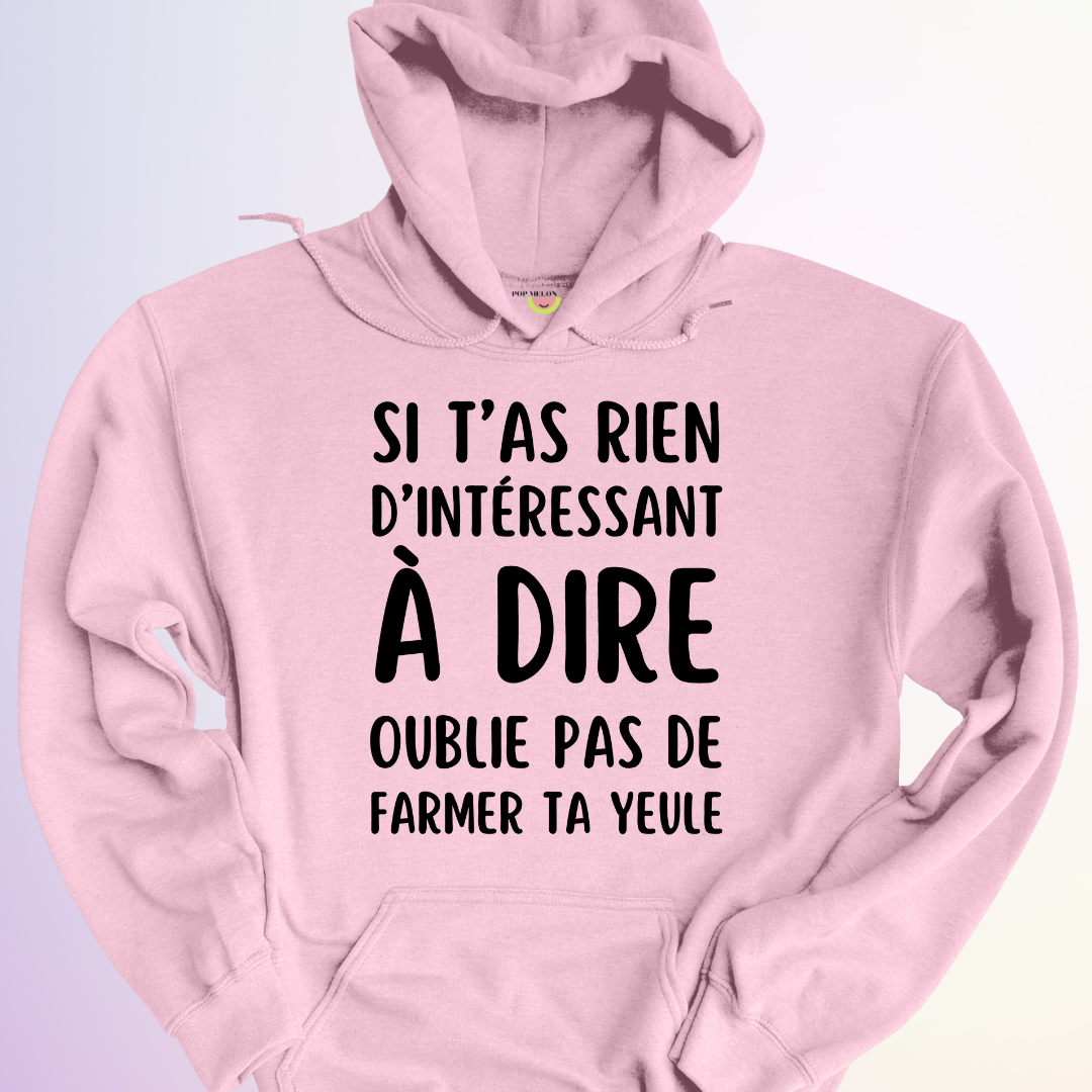 HOODIE / RIEN D'INTÉRESSANT À DIRE